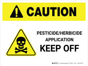 Caution: Pesticide/Herbicide Application - Keep Off Landscape - Wall Sign